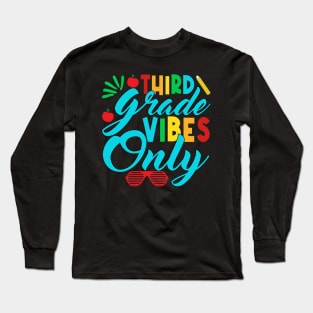 3rd Grade Vibes Teachers Boys Girls Funny Back To School Long Sleeve T-Shirt